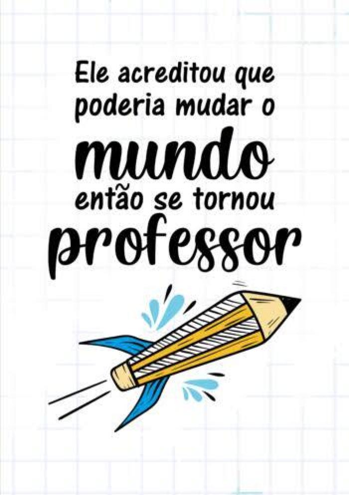 O Professor que Acredita
