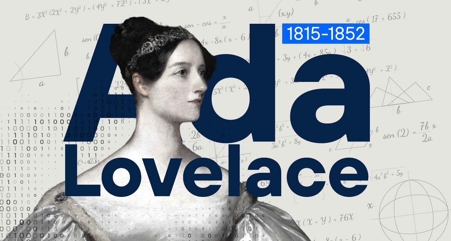 Quem foi Ada Lovelace? Conheça a biografia da primeira programadora da história